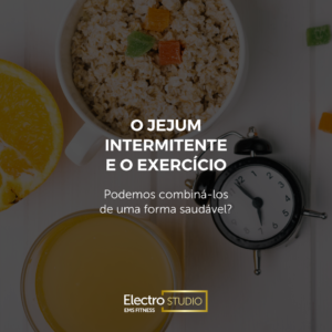 Jejum intermitente e o exercício